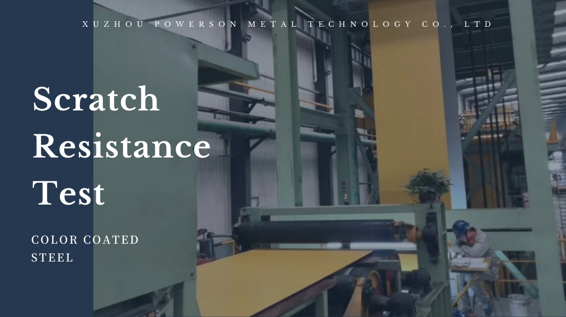 DWLSteel introduces you the color coated steel sheet’s scratch resistance test DWLSteel introduces you the color coated steel sheet’s scratch resistance test