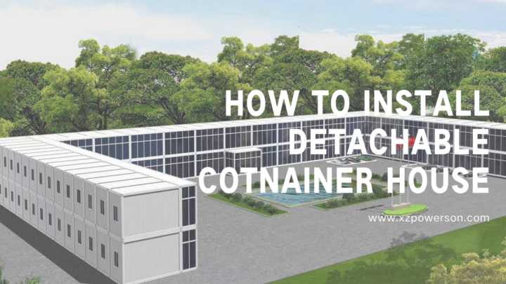 How To Install Detachable Container House