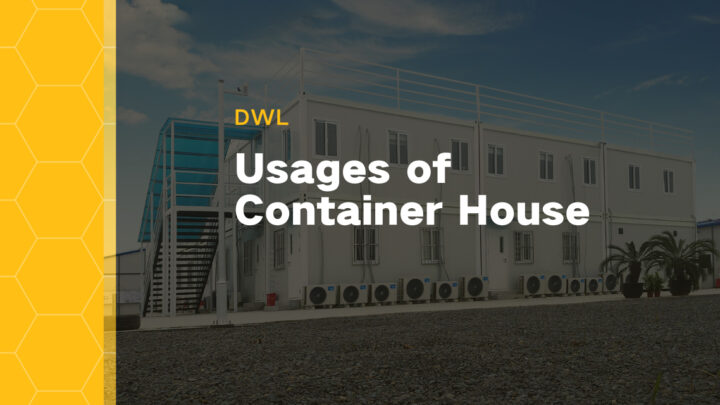 Usages of Container House