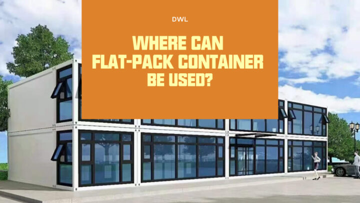 Where Can Flat-Pack Container Be Used?