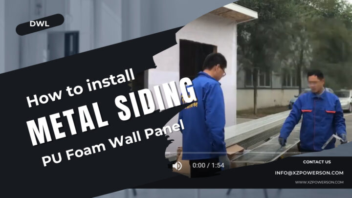 How To Properly Install Metal Siding(PU Foam Wall Panel)?