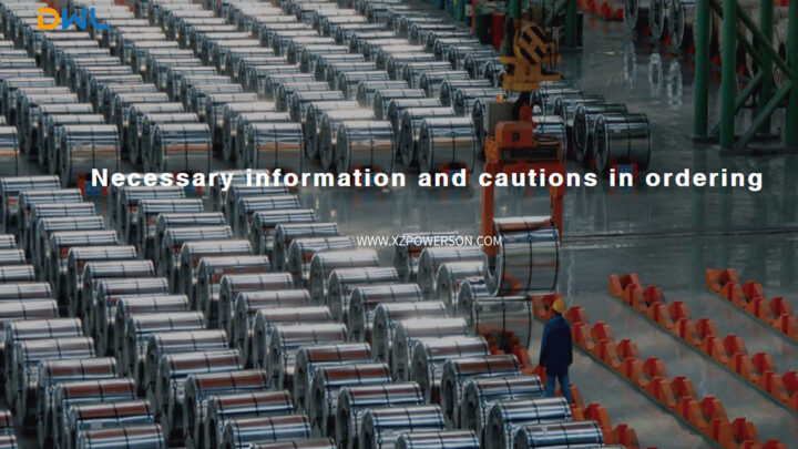 Necessary information and cautions in ordering  steel