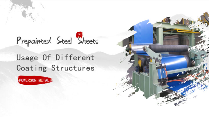 Prepainted Steel Sheets: Usage of Different Coating Structures
