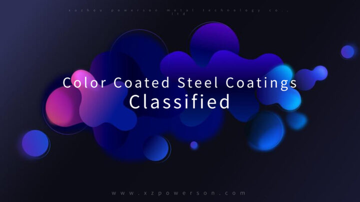 Color Coated Steel Coatings  Classified