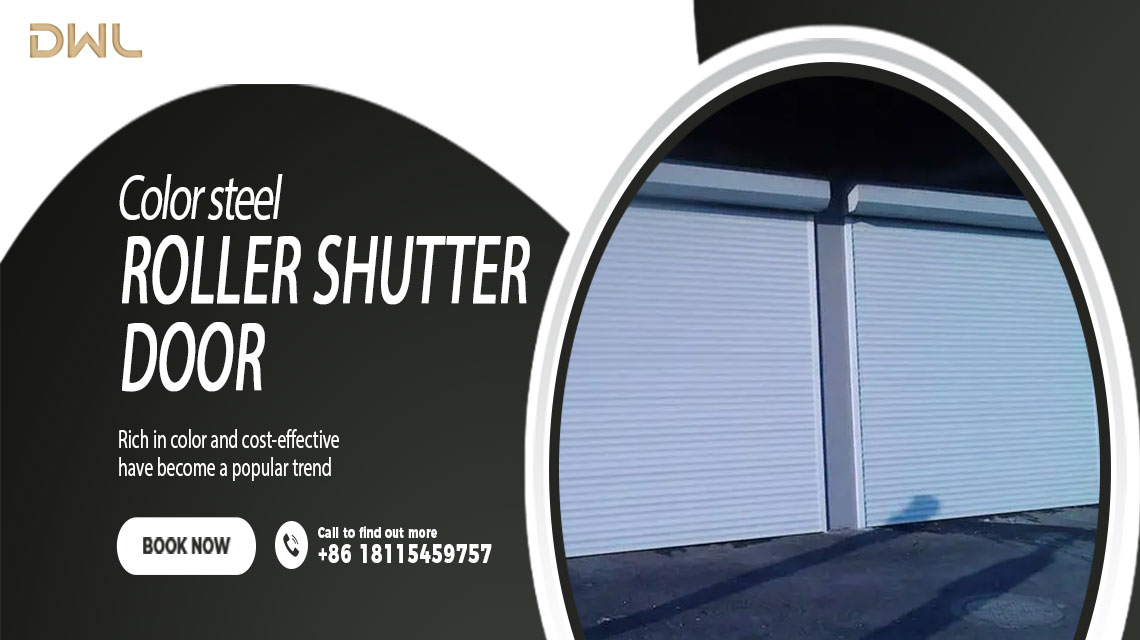 Color steel roller shutter doors are rich in color and cost-effective, and have become a popular trend