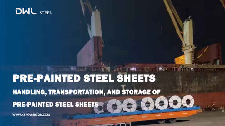 Handling, Transportation, and Storage of Pre-painted Steel Sheets
