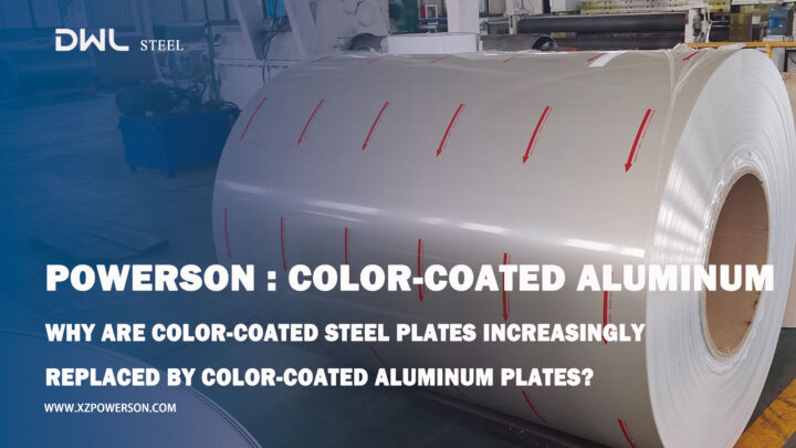 Why are color-coated steel plates increasinglyreplaced by color-coated aluminum plates?