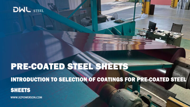 Introduction to Selection of Coatings for Pre-coated Steel Sheets