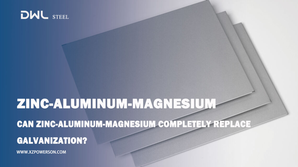 Can zinc-aluminum-magnesium completely replace galvanization?