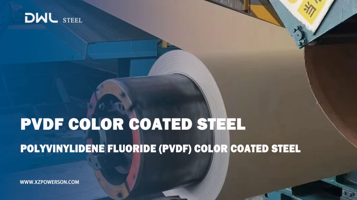 Polyvinylidene Fluoride Color Coated Steel Polyvinylidene Fluoride Color Coated Steel